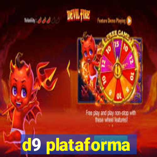 d9 plataforma